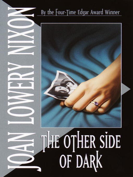Title details for The Other Side of Dark by Joan Lowery Nixon - Wait list
